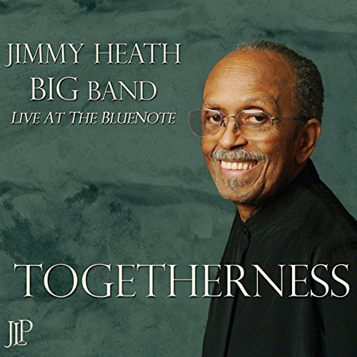 Jimmy Heath Big Band: Togetherness